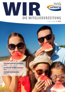„WIR“ [Ausgabe 2/2026], die Mitgliederzeitung der WG Carl Zeiss eG Jena